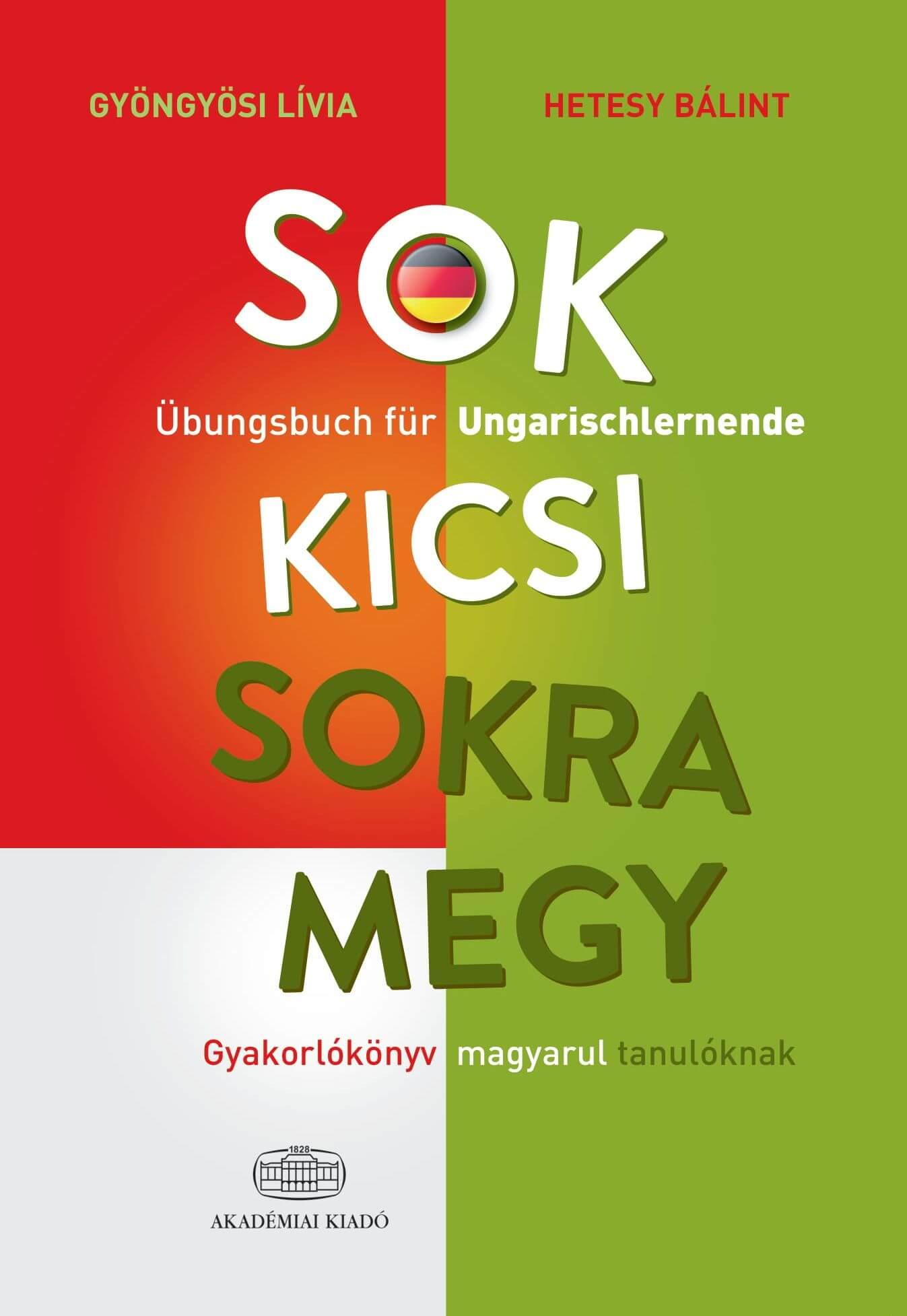 Sok Kicsi Sokra Megy (Német)
