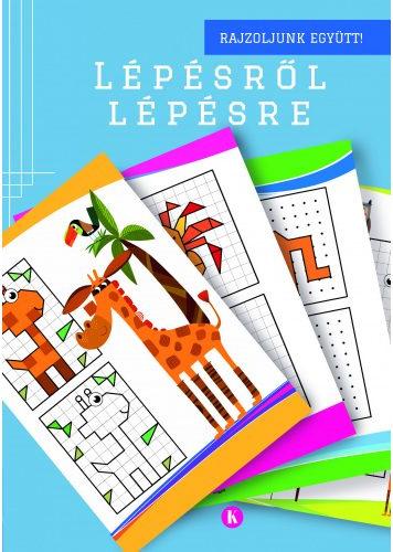 Lépésről Lépésre - Rajzoljunk Együtt (Kék)