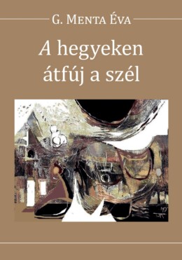 A Hegyeken Átfúj A Szél