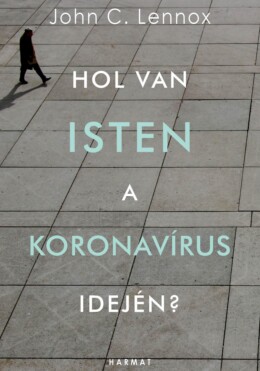 Hol Van Isten A Koronavírus Idején?