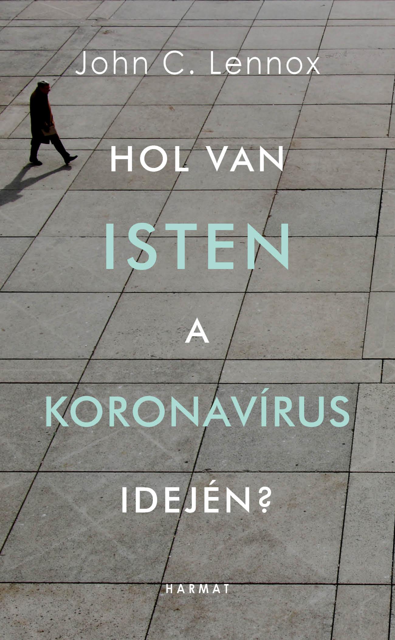 Hol Van Isten A Koronavírus Idején?