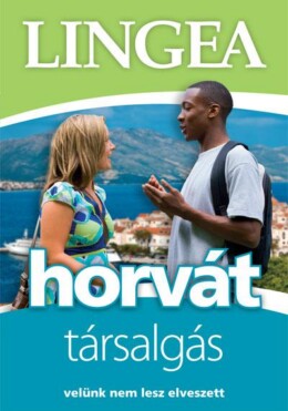 Horvát Társalgás - Light (Velünk Nem Lesz Elveszett)