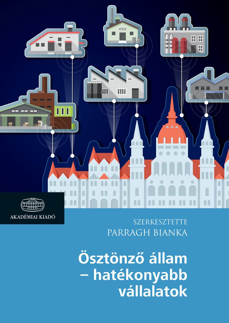 Ösztönző Állam - Hatékonyabb Vállalatok