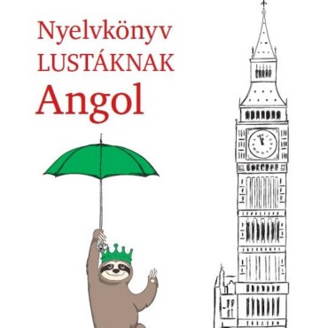 Nyelvkönyv Lustáknak Angol