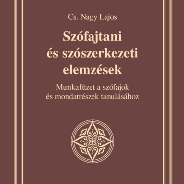 Szófajtani És Szószerkezeti Elemzések