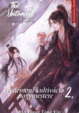 The Untamed 2. - A Démoni Kultiváció Nagymestere