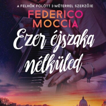 Ezer Éjszaka Nélküled