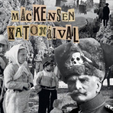 Mackensen Katonáival