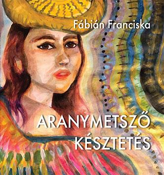 Aranymetsző Késztetés