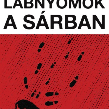 Lábnyomok A Sárban