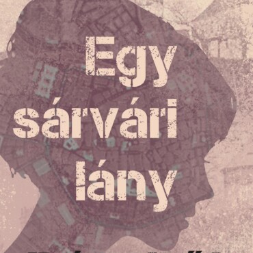 Egy Sárvári Lány Bécsből