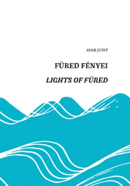 Füred Fényei - Lights Of Füred