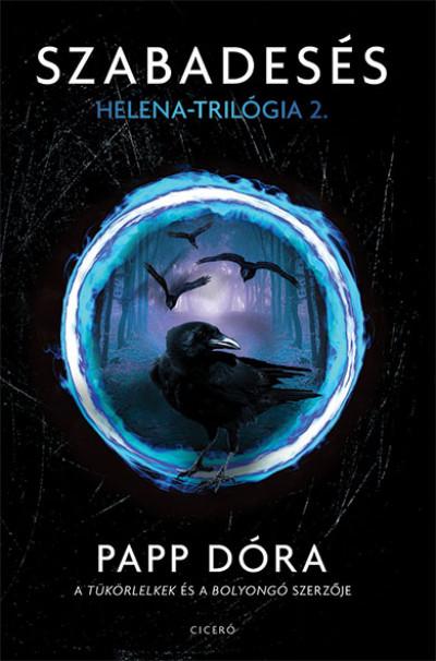 Szabadesés (Helena-Trilógia 2.)