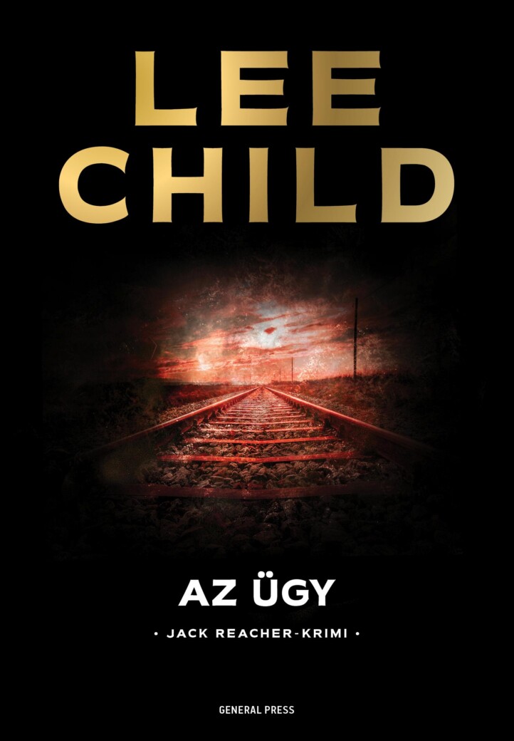 Az Ügy - Jack Reacher-Krimi