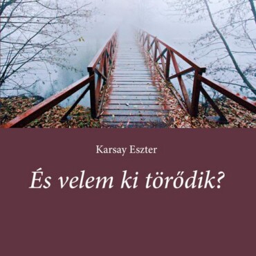 És Velem Ki Törődik?