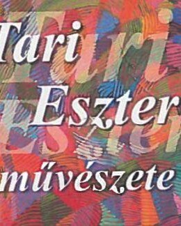 Tari Eszter Művészete