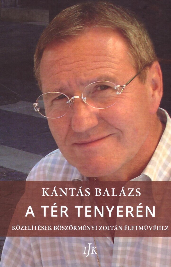 A Tér Tenyerén - Közelítések Böszörményi Zoltán Életművéhez