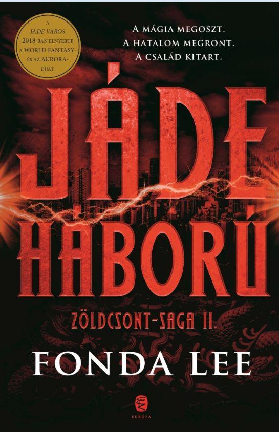 Jáde Háború - Zöldcsont-Saga 2.