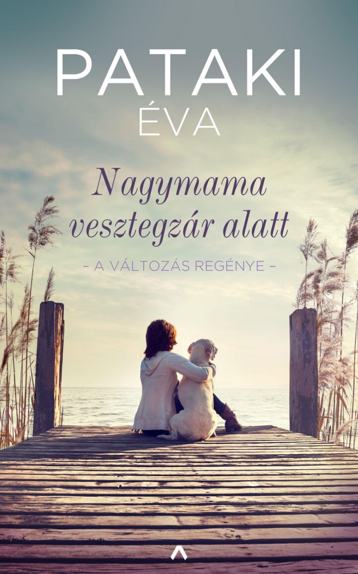 Nagymama Vesztegzár Alatt - A Változás Regénye