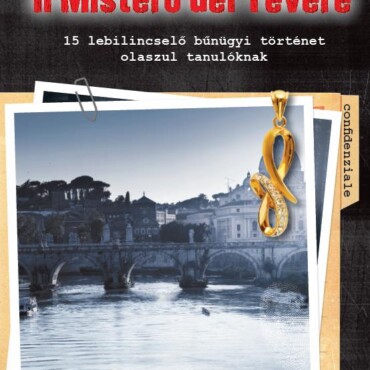 Il Mistero Del Tevere - Olasz Olvasmány A1-A2 Szint (Pons)