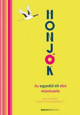 Honjok - Az Egyedül Élt Élet Művészete