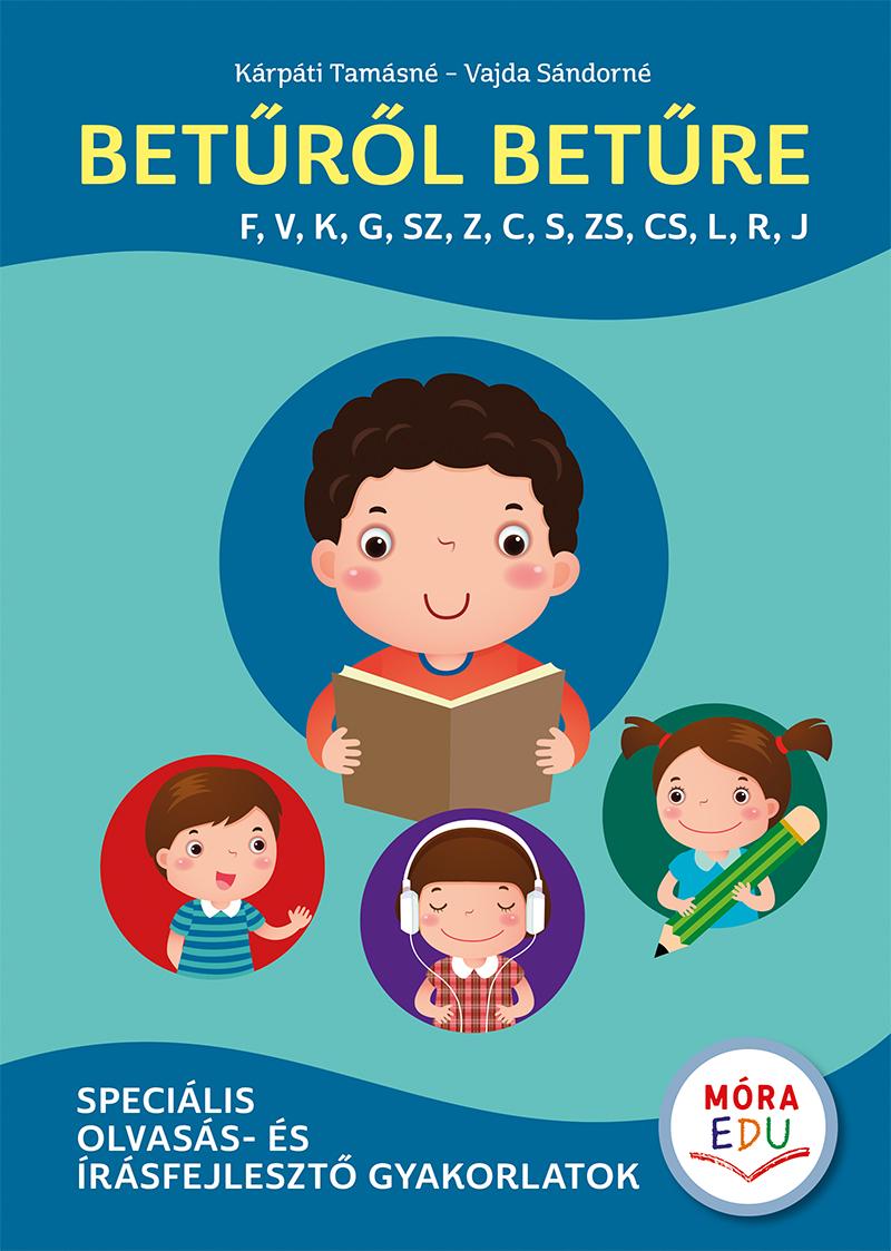 Betűről Betűre 3. - Speciális Olvasás- És Írásfejlesztő... (Kék)