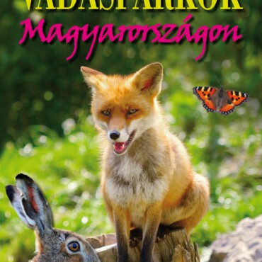 Vadasparkok Magyarországon