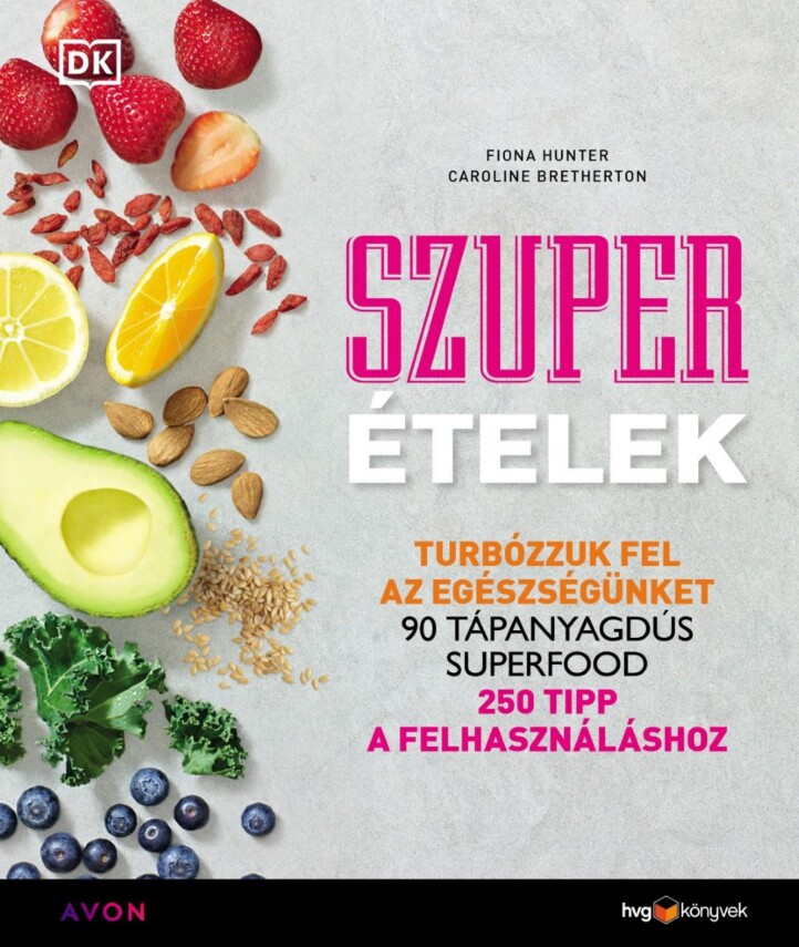 Szuperételek - Turbózzuk Fel Az Egészségünket