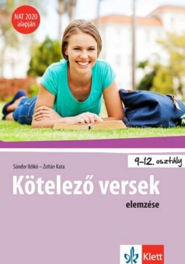 Kötelező Versek Elemzése 9-12. Osztályosoknak - Nat 2020 Alapján