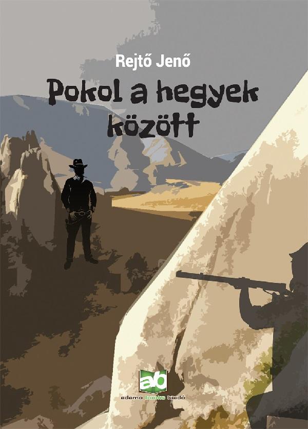 Pokol A Hegyek Között