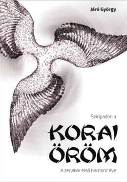 Színpadon A Korai Öröm