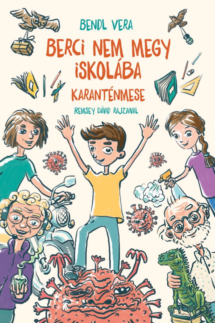 Berci Nem Megy Iskolába - Karanténmese