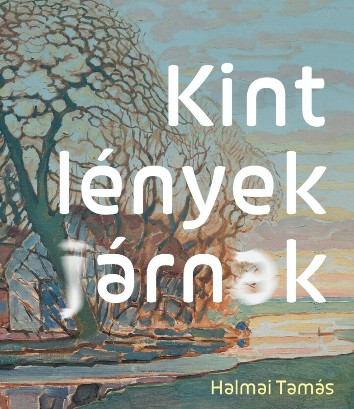 Kint Lények Járnak