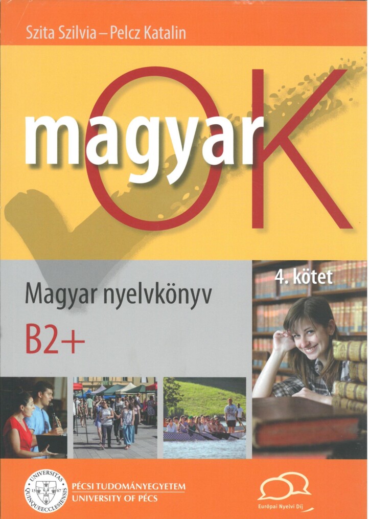 Magyar Ok B2+ 4. Kötet - Magyar Nyelvkönyv+Munkafüzet