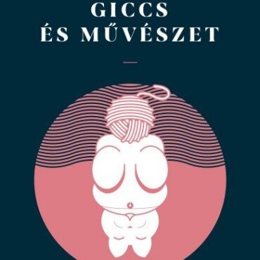 Giccs És Művészet
