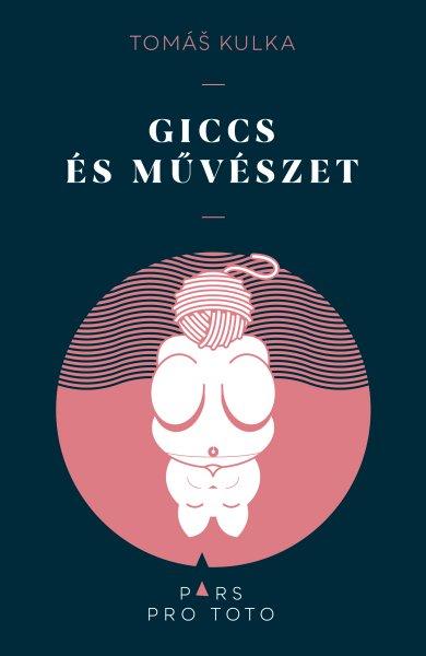 Giccs És Művészet