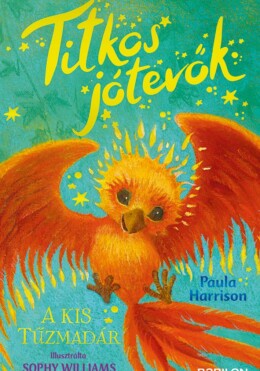 A Kis Tűzmadár - Titkos Jótevők