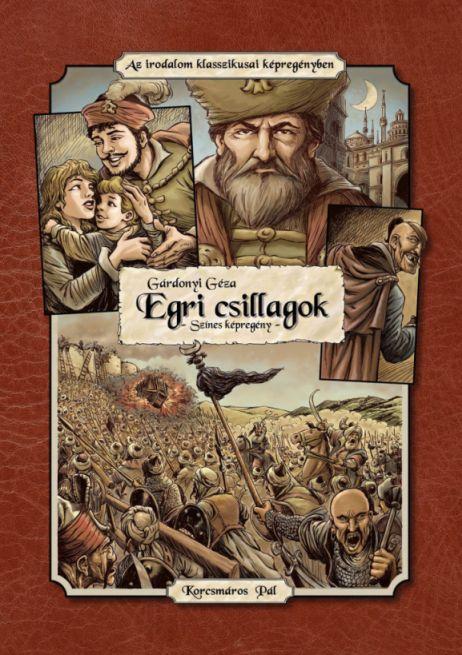 Egri Csillagok - Színes Képregény -