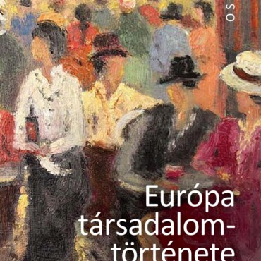 Európa Társadalomtörténete A 20. Században