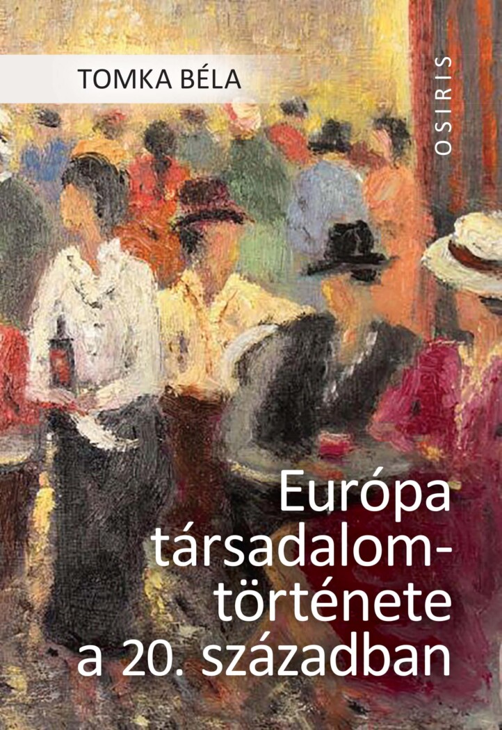 Európa Társadalomtörténete A 20. Században