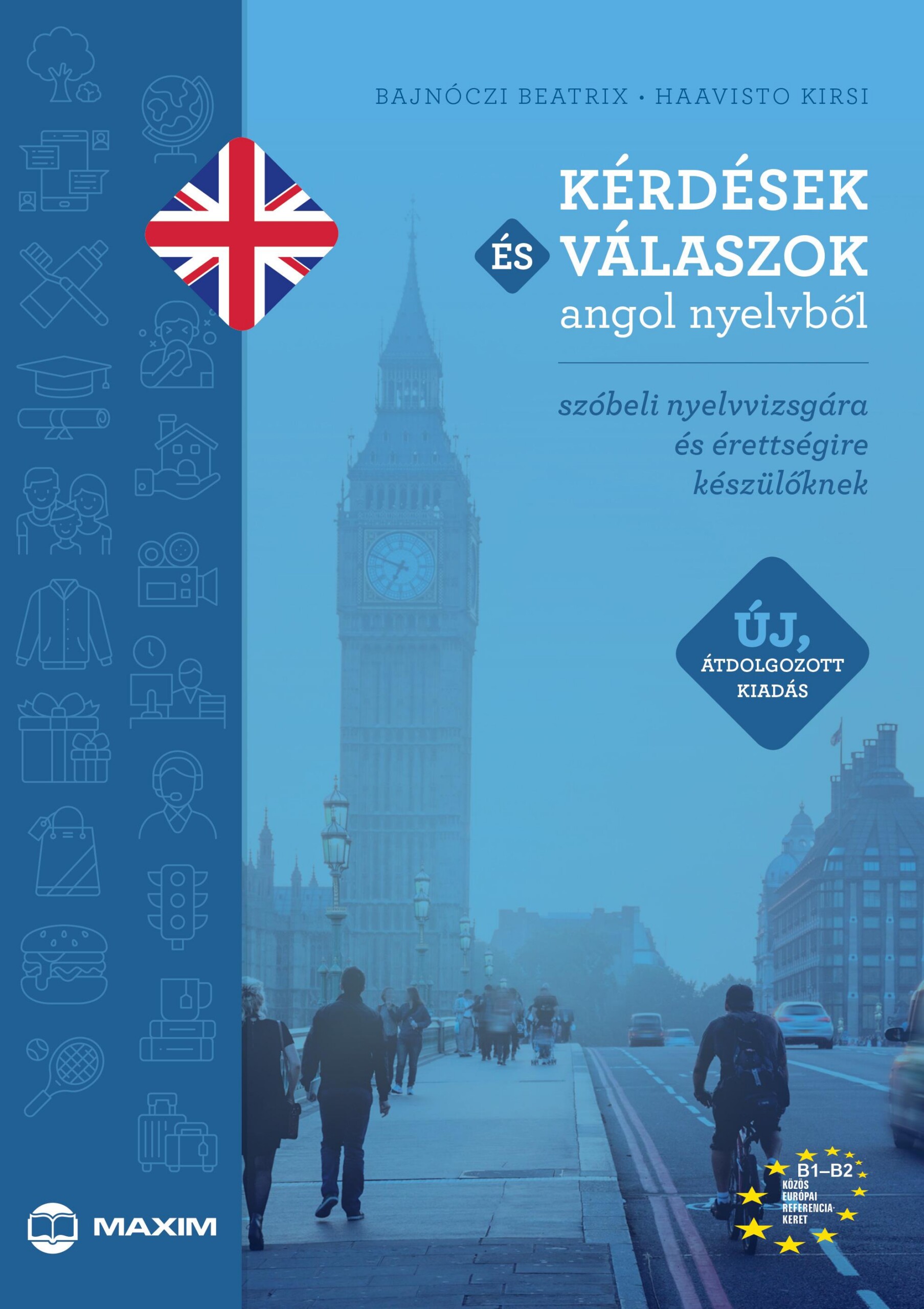 Kérdések És Válaszok Angol Nyelvből - Új, Átdolgozott Kiadás