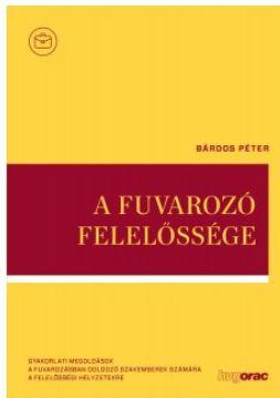A Fuvarozó Felelőssége