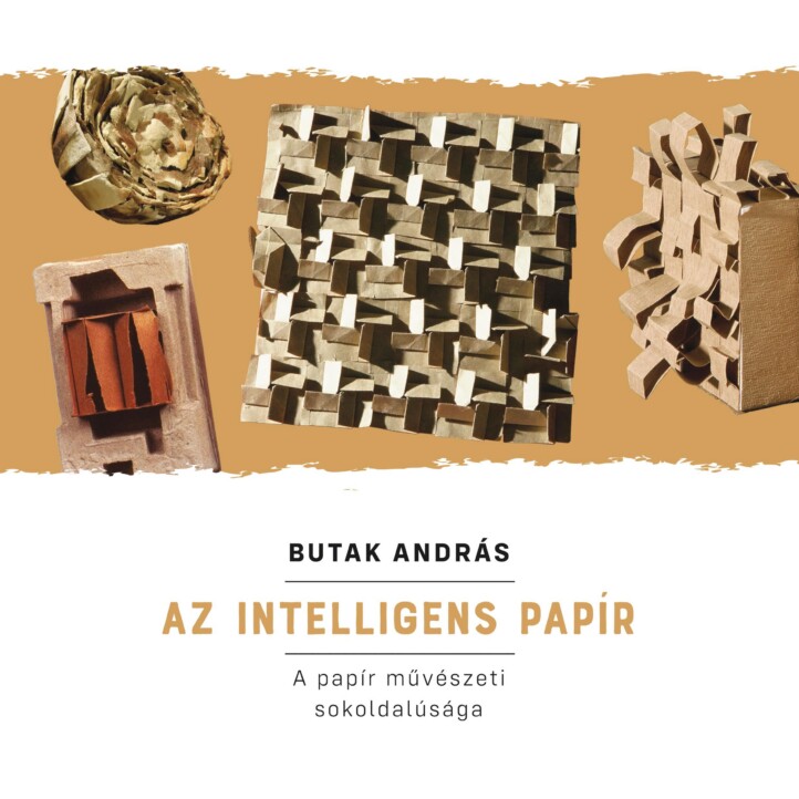 Az Intelligens Papír - A Papír Művészeti Sokoldalúsága