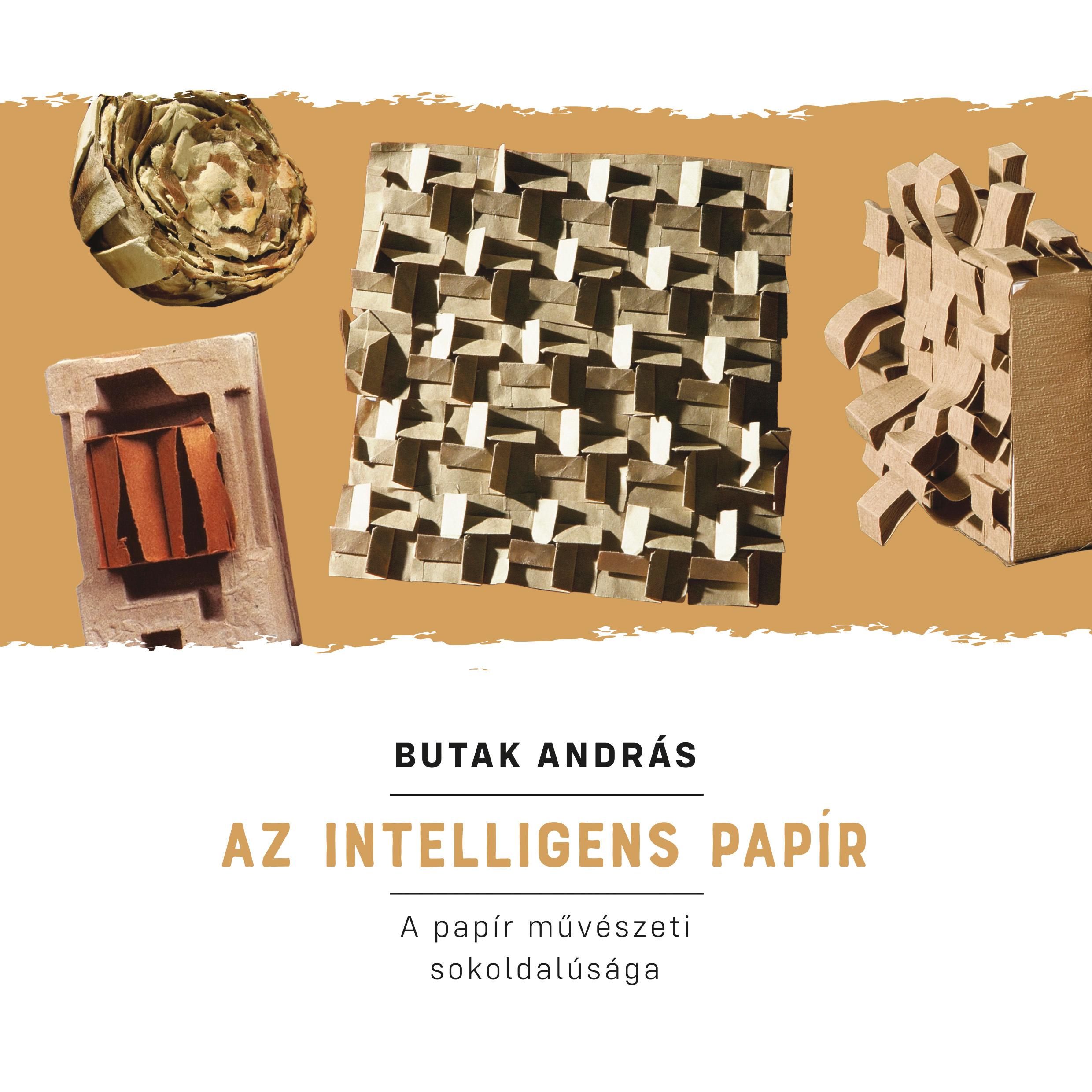 Az Intelligens Papír - A Papír Művészeti Sokoldalúsága