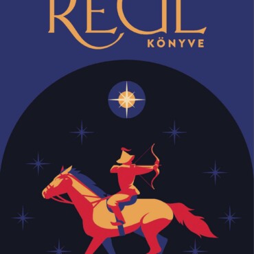 A Csillagösvény Lovasai - Ezer Rege Könyve