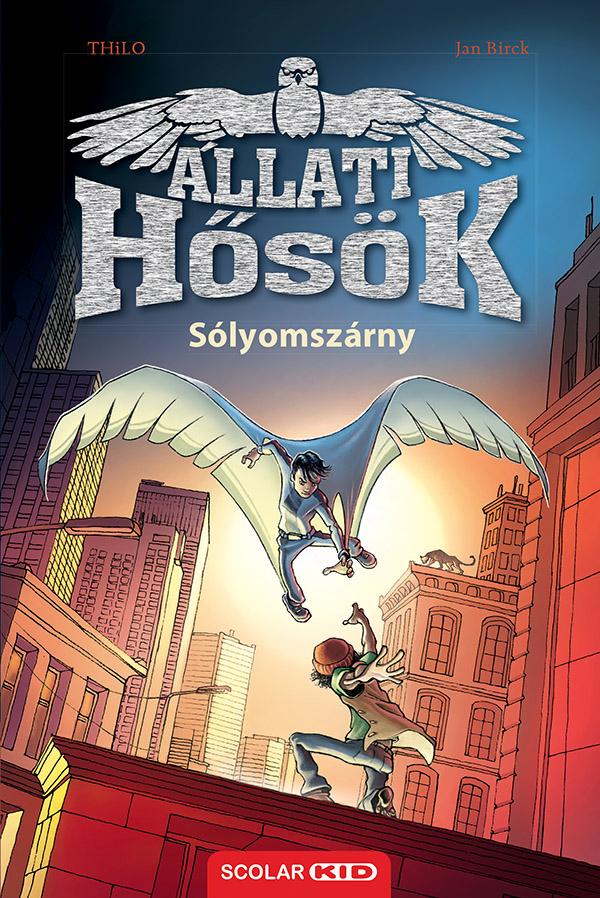 Sólyomszárny - Állati Hősök 1.