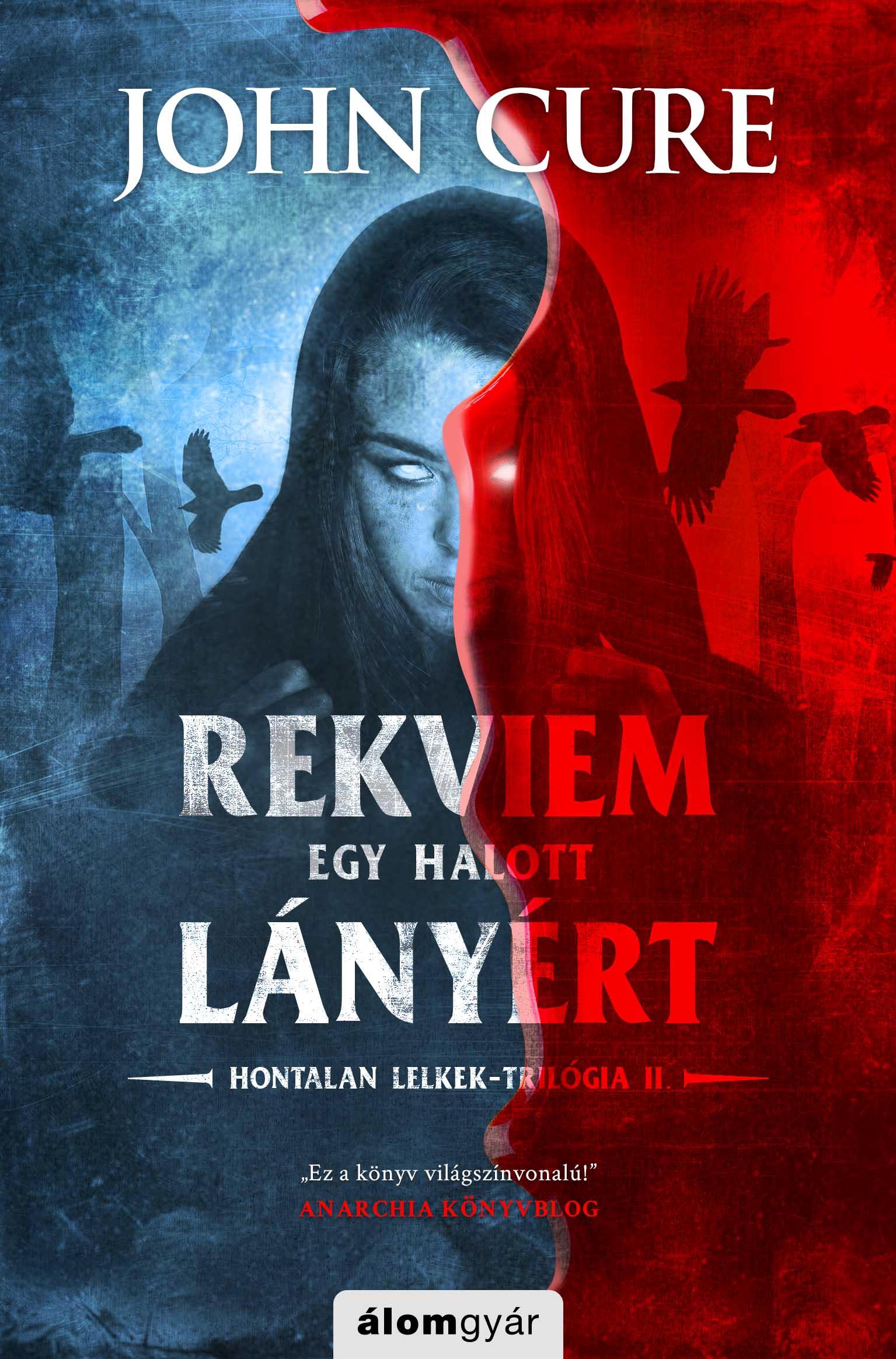 Rekviem Egy Halott Lányért - Hontalan Lelkek -Trilógia Ii.