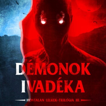 Démonok Ivadéka - Hontalan Lelkek-Trilógia Iii.