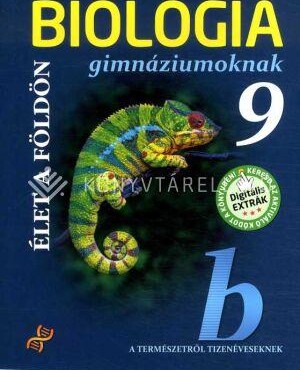 Biológia Gimnáziumoknak 9. O. - Élet A Földön Ms-2648