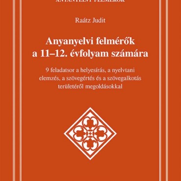 Anyanyelvi Felmérők A 11-12. Évfolyam Számára